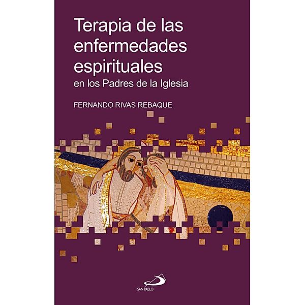 Terapia de las enfermedades espirituales / Betel Bd.31, Fernando Rivas Rebaque