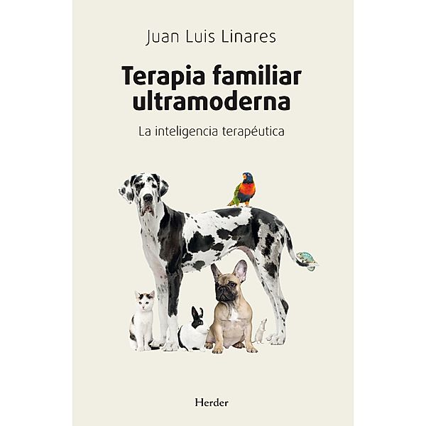 Terapia familiar ultramoderna, Juan Luis Linares