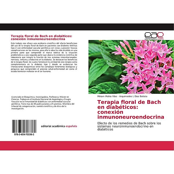 Terapia floral de Bach en diabéticos: conexión inmunoneuroendocrina, Miriam Mahia Vilas, Arquimedes L Diaz Batista