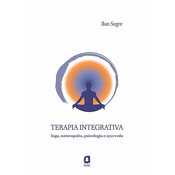 Terapia integrativa, Ilan Segre