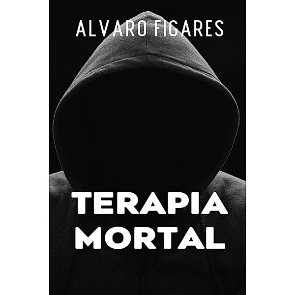 Terapia Mortal, Alvaro Figares