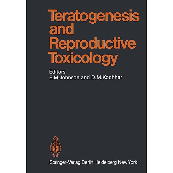 Teratogenesis and Reproductive Toxicology / Handbook of Experimental Pharmacology Bd.65