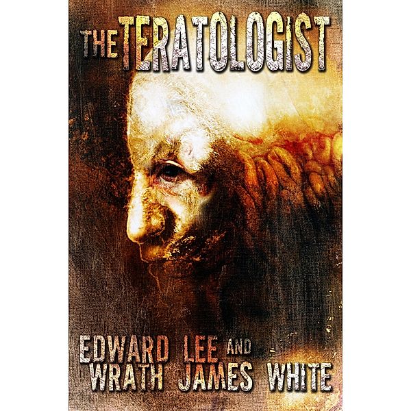 Teratologist / Necro Publications, Edward Lee