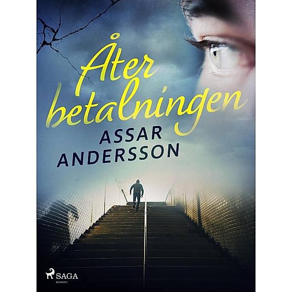 Återbetalningen / Anders Hademark Bd.2, Assar Andersson