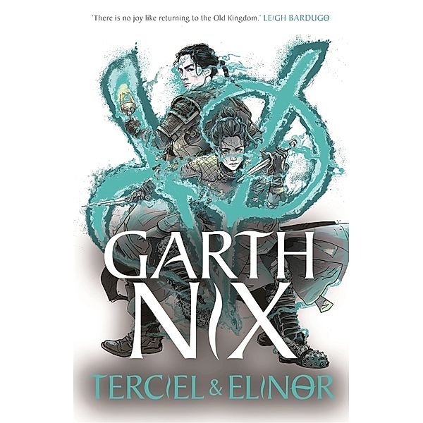 Terciel & Elinor - The Old Kingdom 1, Garth Nix