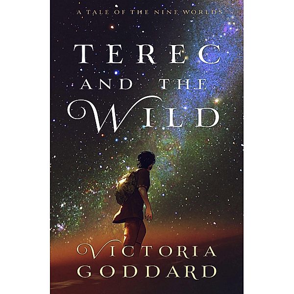 Terec and the Wild, Victoria Goddard
