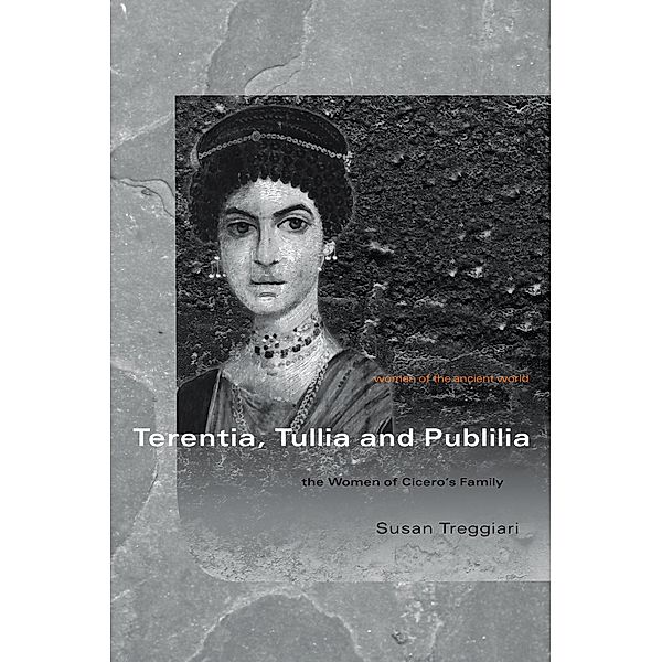 Terentia, Tullia and Publilia, Susan Treggiari