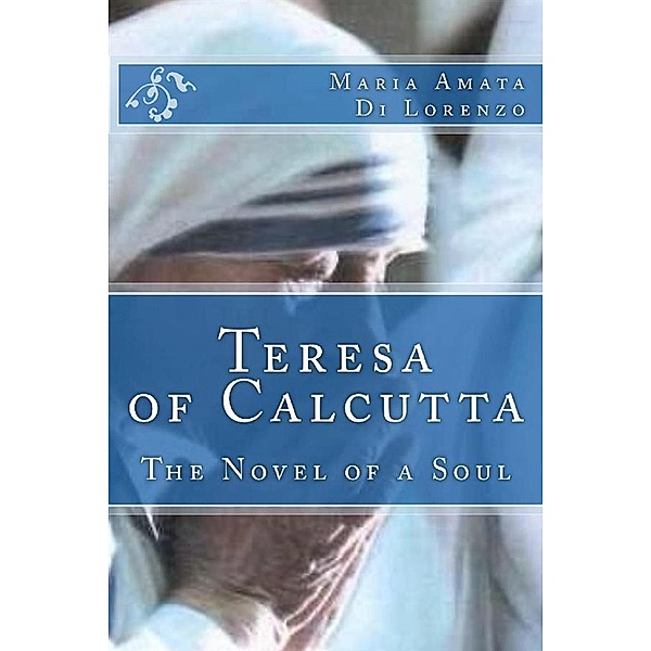 Teresa of Calcutta, Maria Amata Di Lorenzo