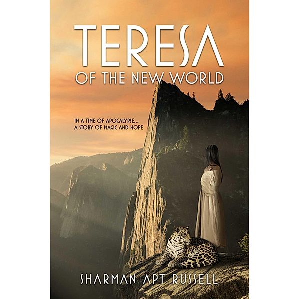 Teresa of the New World, Sharman Apt Russell