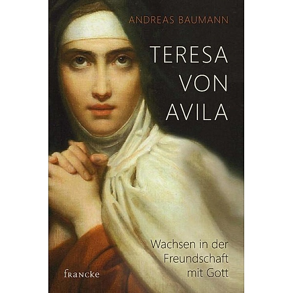 Teresa von Avila, Andreas Baumann