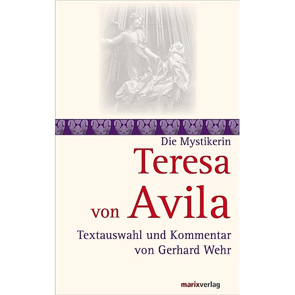 Teresa von Avila, Teresa von Avila