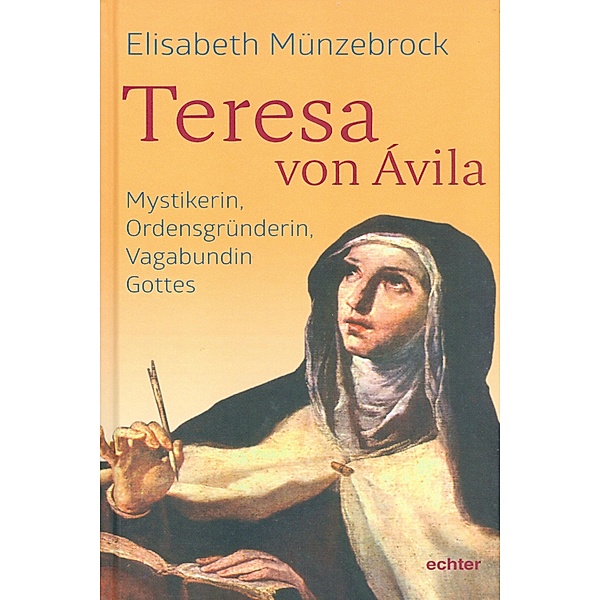 Teresa von Ávila, Elisabeth Münzebrock