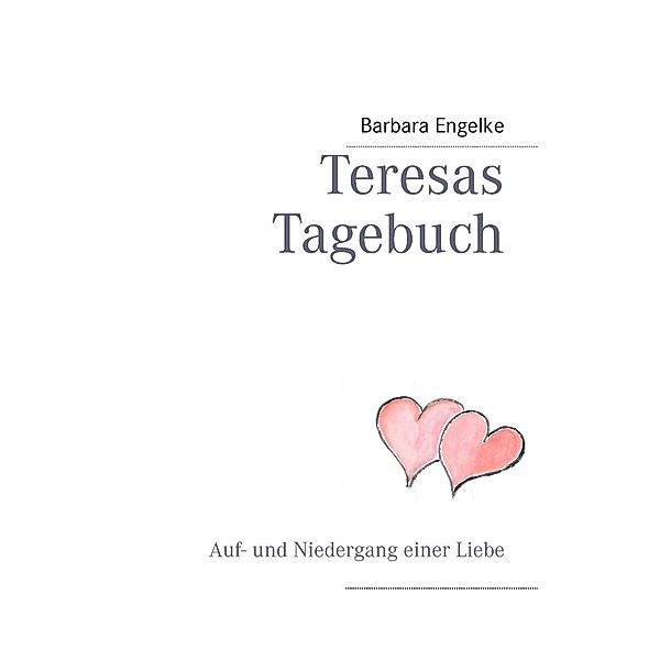 Teresas Tagebuch, Barbara Engelke