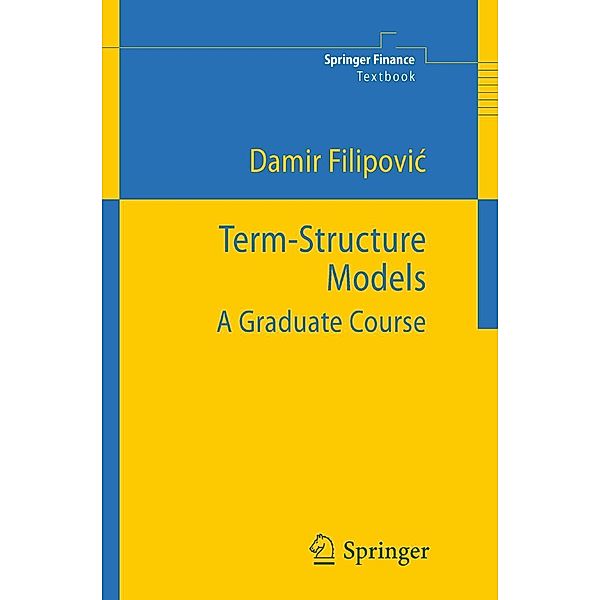 Term-Structure Models / Springer Finance, Damir Filipovic