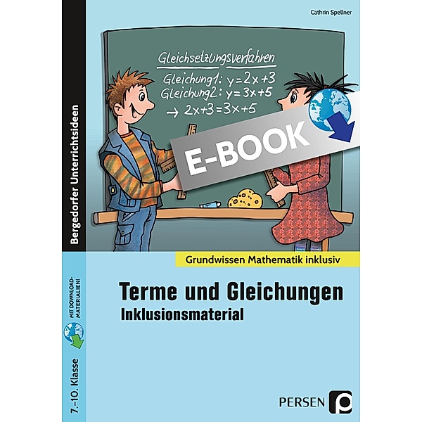 Terme und Gleichungen - Inklusionsmaterial / Grundwissen, Cathrin Spellner