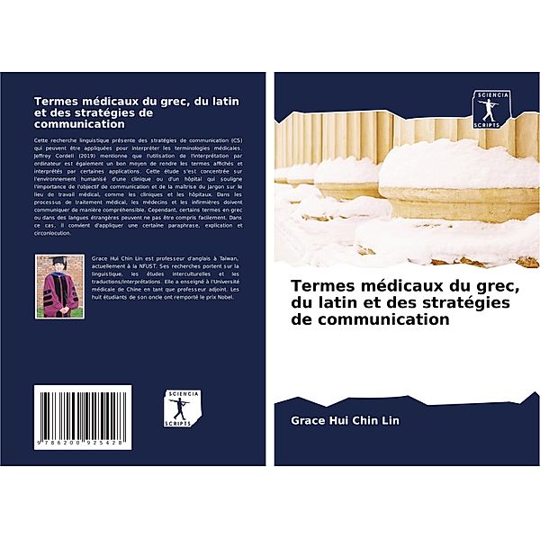 Termes médicaux du grec, du latin et des stratégies de communication, Grace Hui Chin Lin