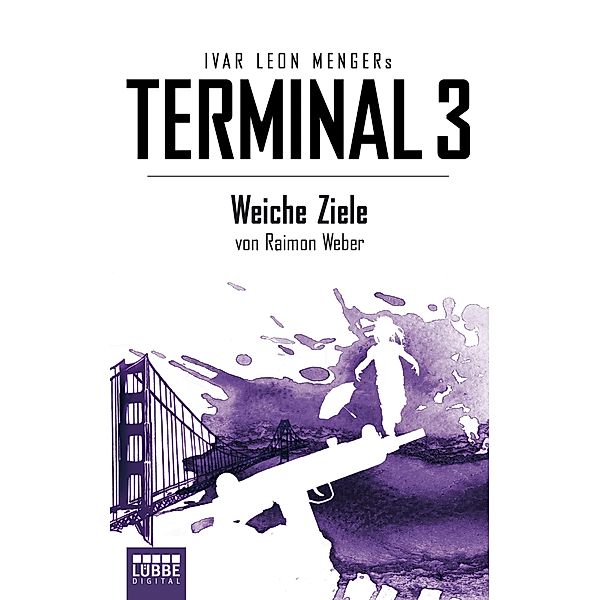 Terminal 3 - Folge 4, Ivar Leon Menger, Raimon Weber