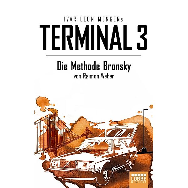 Terminal 3 - Folge 5 / luebbe digital download, Ivar Leon Menger, Raimon Weber