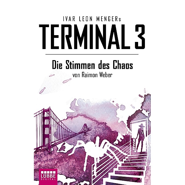 Terminal 3 - Folge 7, Ivar Leon Menger, Raimon Weber