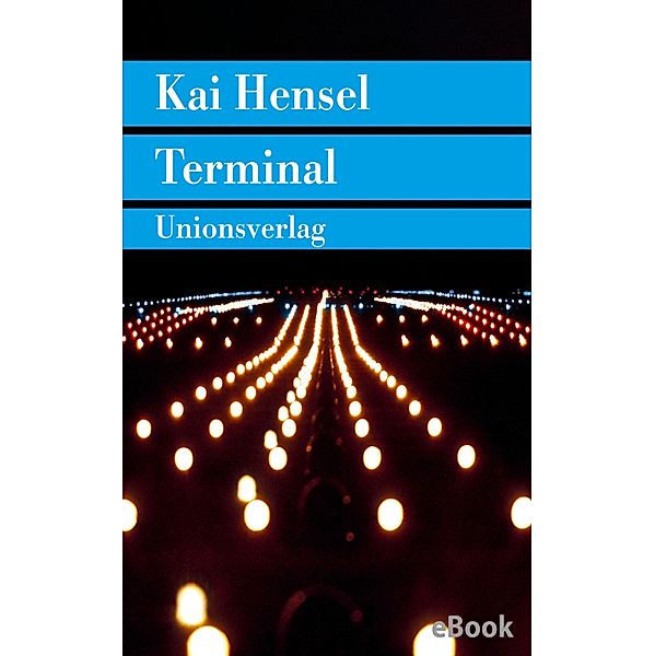 Terminal, Kai Hensel