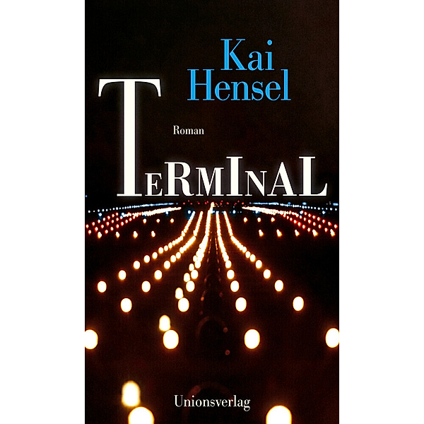 Terminal, Kai Hensel
