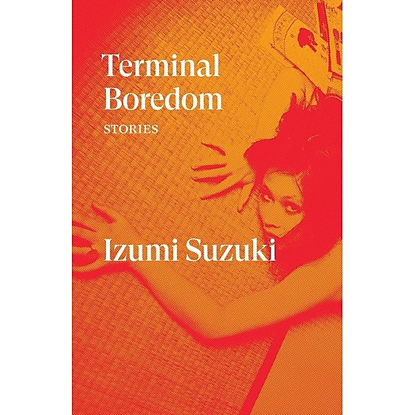 Terminal Boredom, Izumi Suzuki