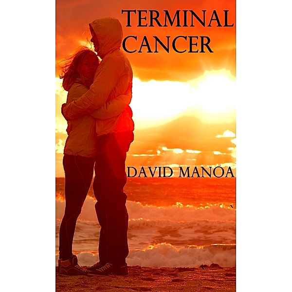 Terminal Cancer, David Manoa