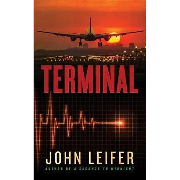 Terminal / Commander John Hart Series Bd.1, John Leifer