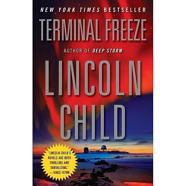 Terminal Freeze / Jeremy Logan Series Bd.2, Lincoln Child