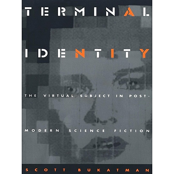 Terminal Identity, Bukatman Scott Bukatman