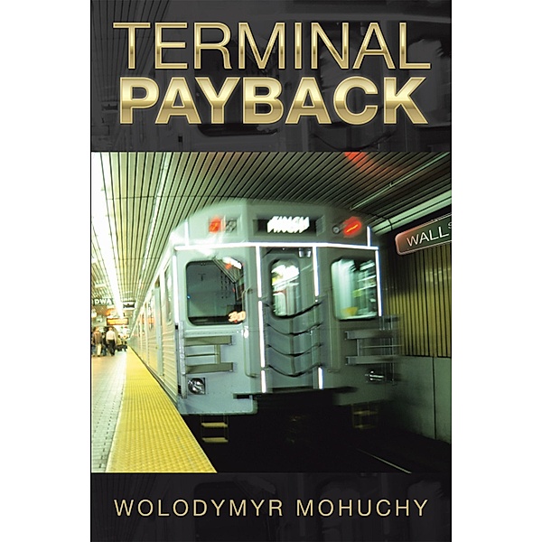 Terminal Payback, Wolodymyr Mohuchy