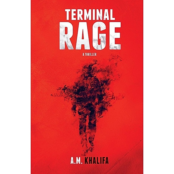 Terminal Rage, A.M. Khalifa