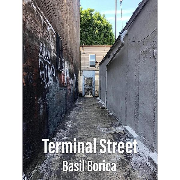 Terminal Street, Basil Borica