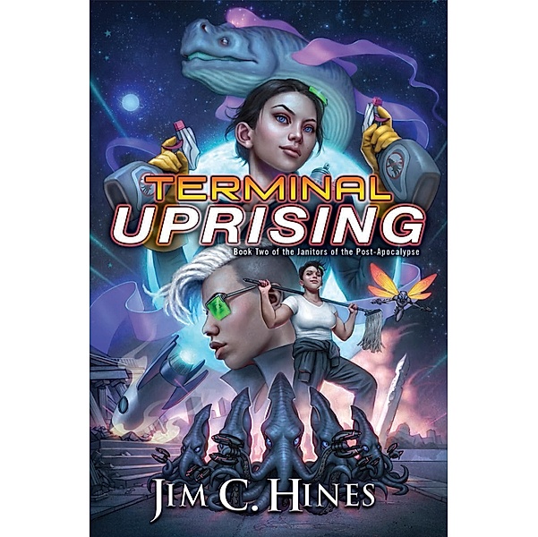 Terminal Uprising / Janitors of the Post-Apocalypse Bd.2, Jim C. Hines