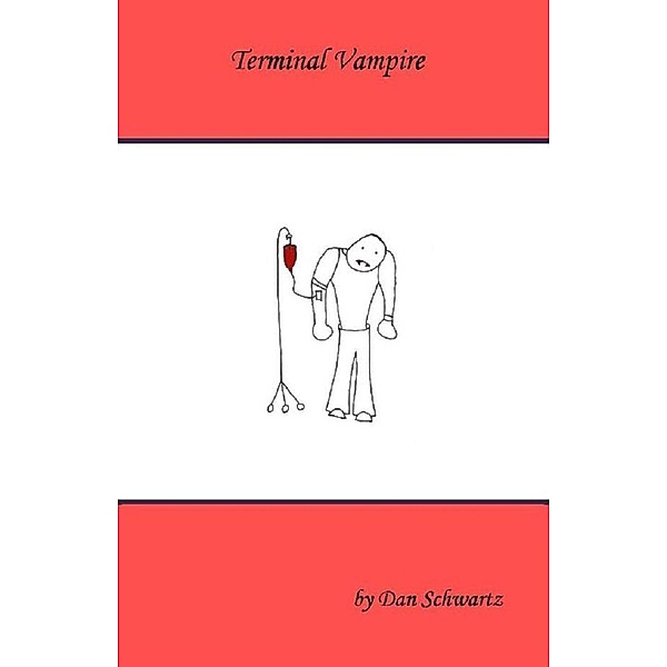 Terminal Vampire / Dan Schwartz, Dan Schwartz