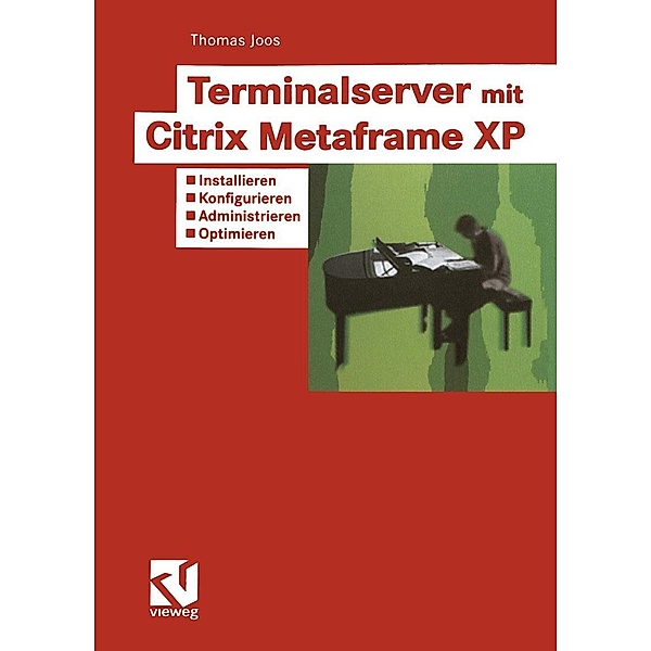 Terminalserver mit Citrix Metaframe XP, Thomas Joos