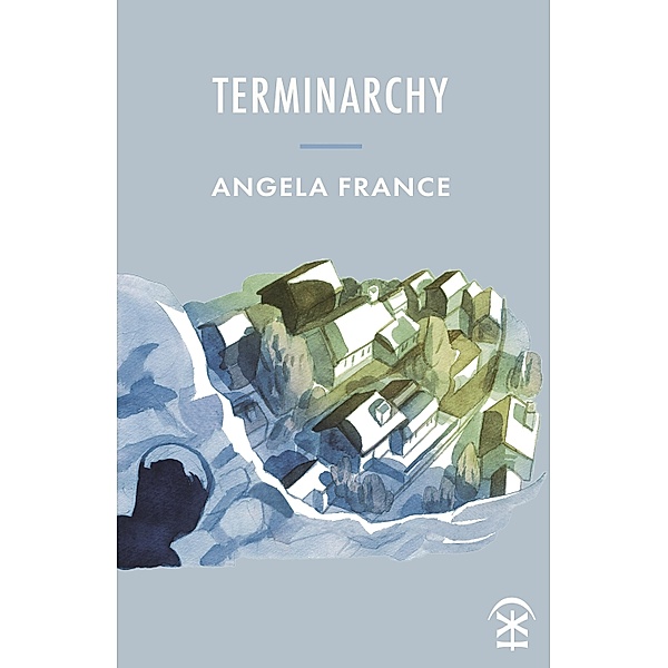 Terminarchy, Angela France
