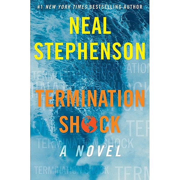 Termination Shock, Neal Stephenson