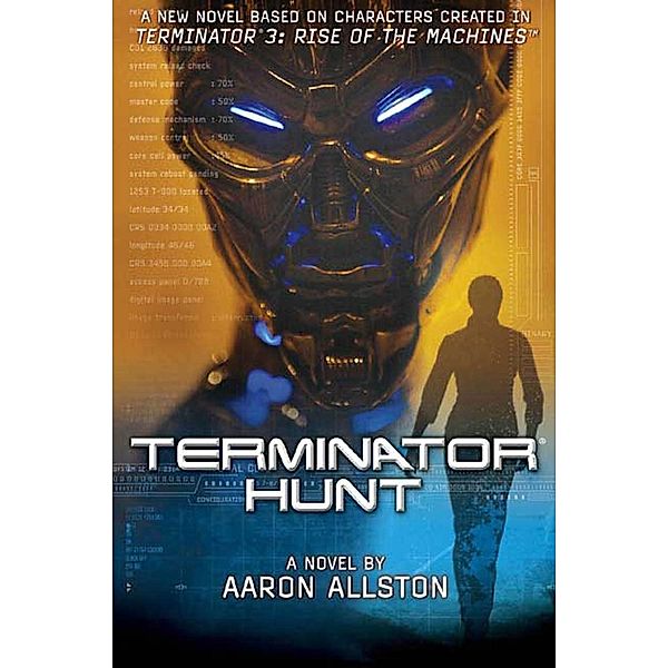 Terminator 3: Terminator Hunt / Terminator 3, Aaron Allston