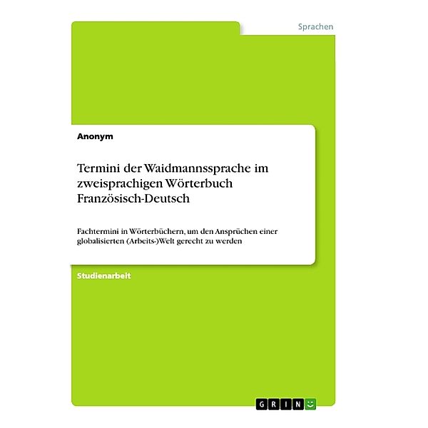 Termini der Waidmannssprache im zweisprachigen Wörterbuch Französisch-Deutsch, Anonymous