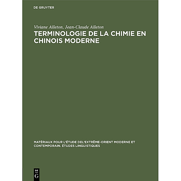Terminologie de la chimie en chinois moderne, Viviane Alleton, Jean-Claude Alleton