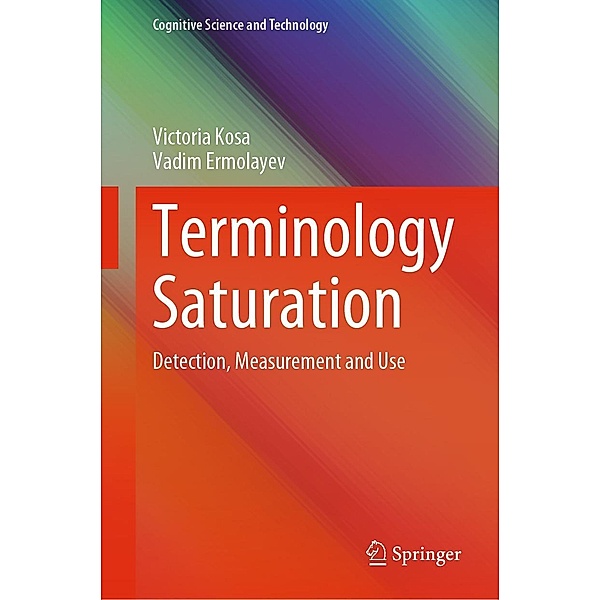 Terminology Saturation / Cognitive Science and Technology, Victoria Kosa, Vadim Ermolayev