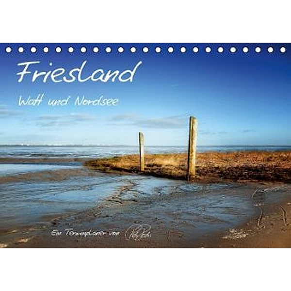 Terminplaner, Friesland - Watt und Nordsee (Tischkalender 2016 DIN A5 quer), Peter Roder