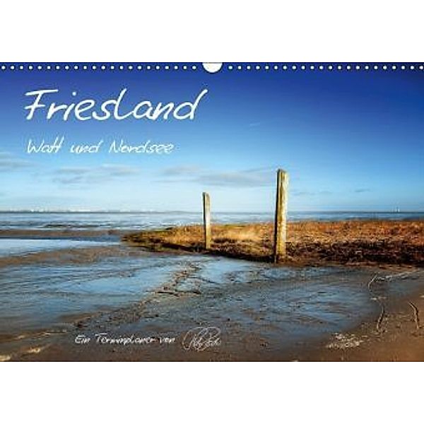 Terminplaner, Friesland - Watt und Nordsee (Wandkalender 2016 DIN A3 quer), Peter Roder