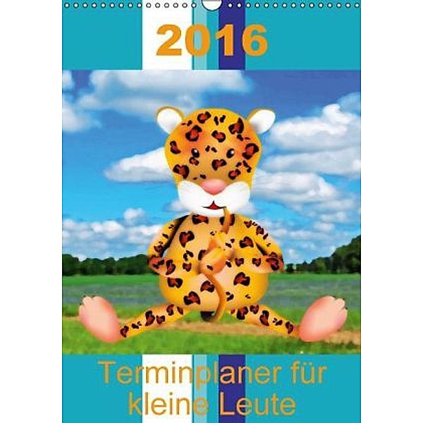 Terminplaner für kleine Leute (Wandkalender 2016 DIN A3 hoch), TinaDeFortunata