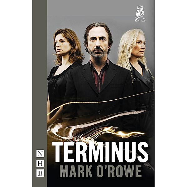 Terminus (NHB Modern Plays), Mark O'Rowe