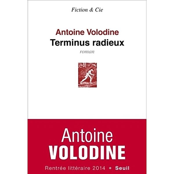 Terminus radieux, Antoine Volodine