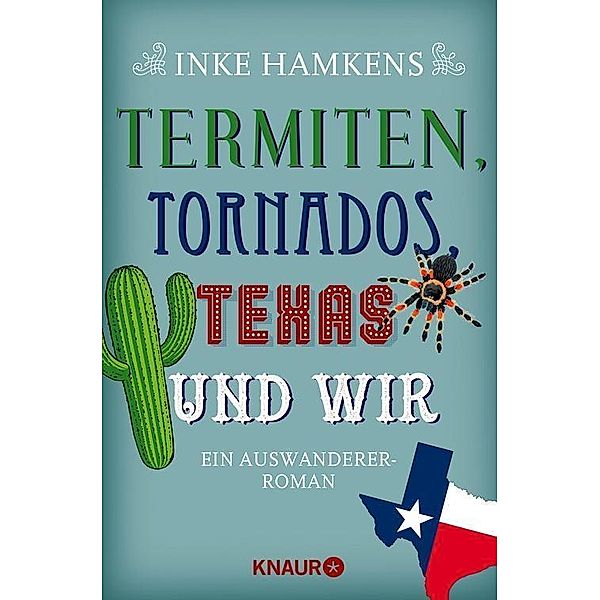 Termiten, Tornados, Texas und wir, Inke Hamkens