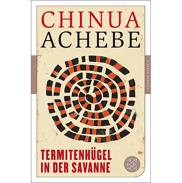 Termitenhügel in der Savanne, Chinua Achebe