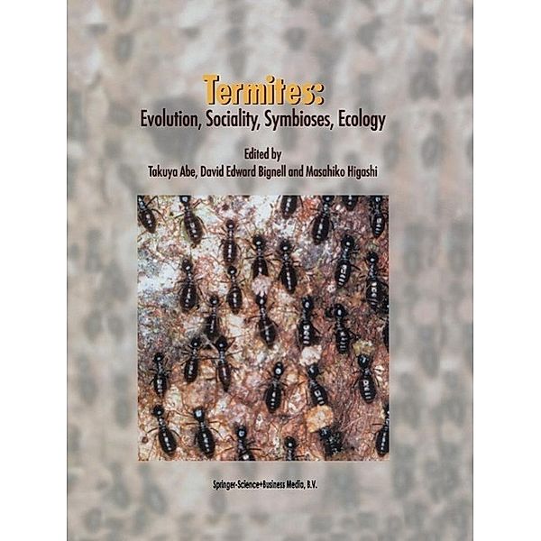 Termites: Evolution, Sociality, Symbioses, Ecology